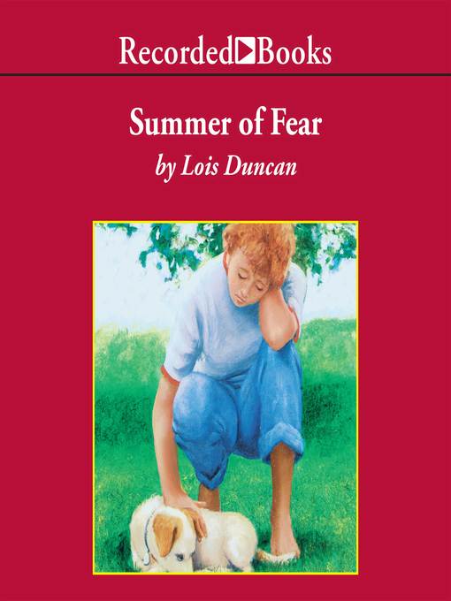 Title details for Summer of Fear by Lois Duncan - Wait list
